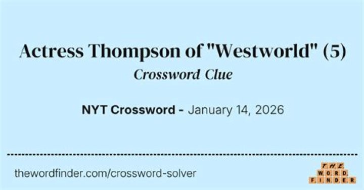 Actress Thompson of Westworld