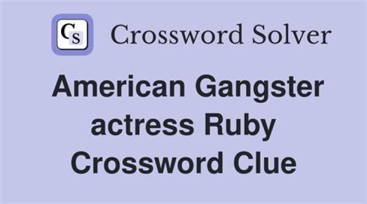 American Gangster actress Ruby