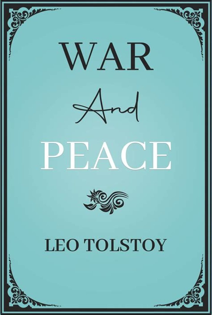 ___ and Peace (Tolstoy novel)