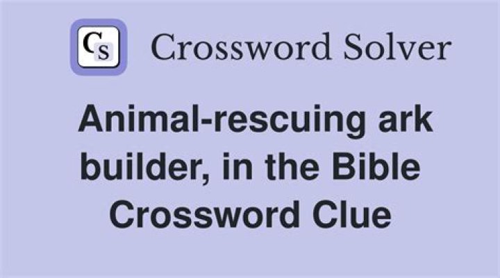 Animal-rescuing ark builder in the Bible