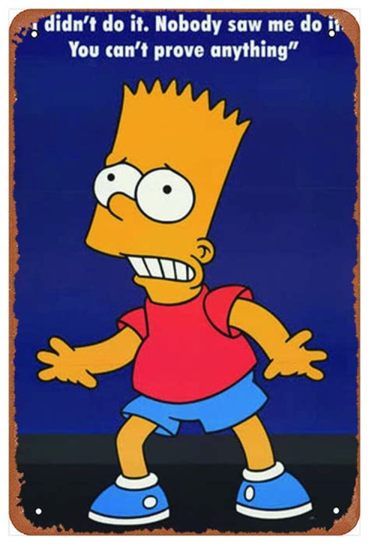 Don't have ___ man! (Bart Simpson catchphrase): 2 wds.