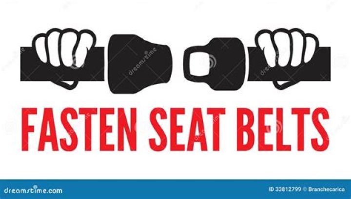 Fasten ___ seat belts!