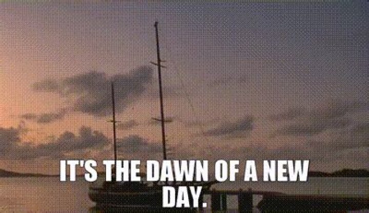 It's the dawn of a new ___