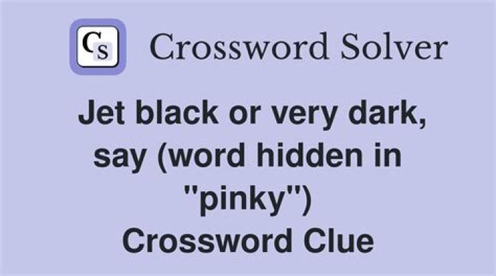 Jet black or very dark say (word hidden in pinky)