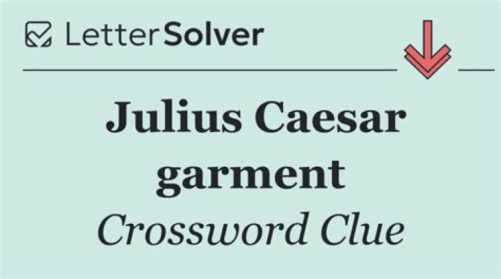 Julius Caesar garment