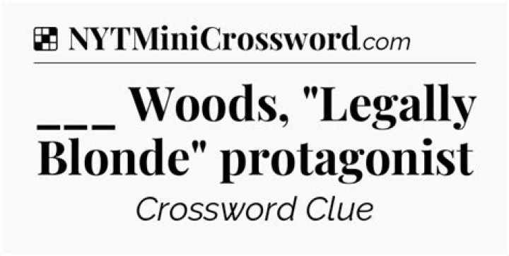 Legally Blonde protagonist Woods