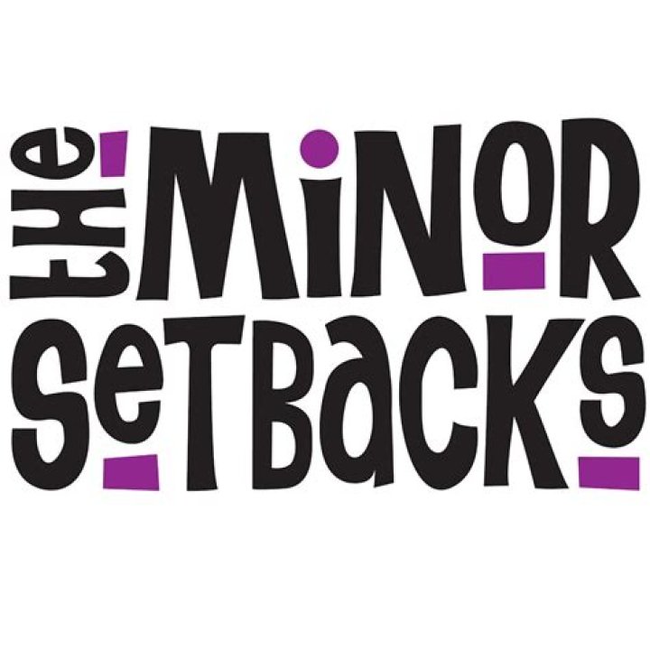 Minor setbacks