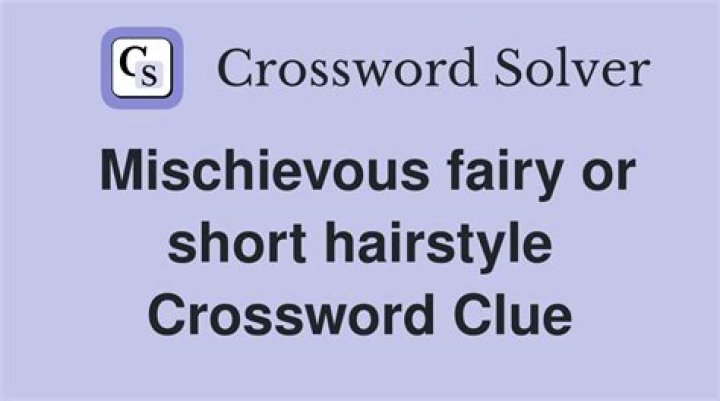 Mischievous fairy or short hairstyle