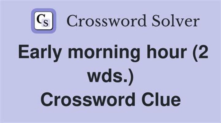 Morning hours: Abbr.