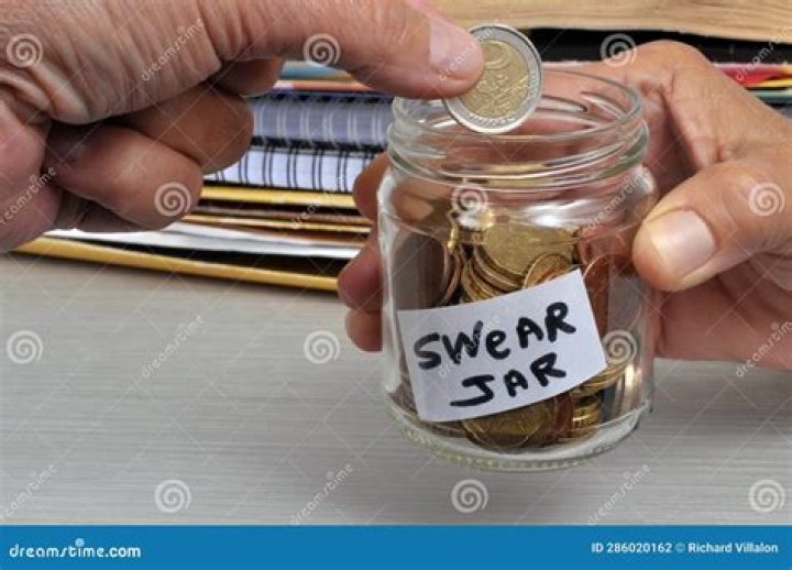 Necessitate a deposit into the swear jar