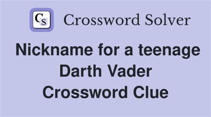 Nickname for a teenage Darth Vader