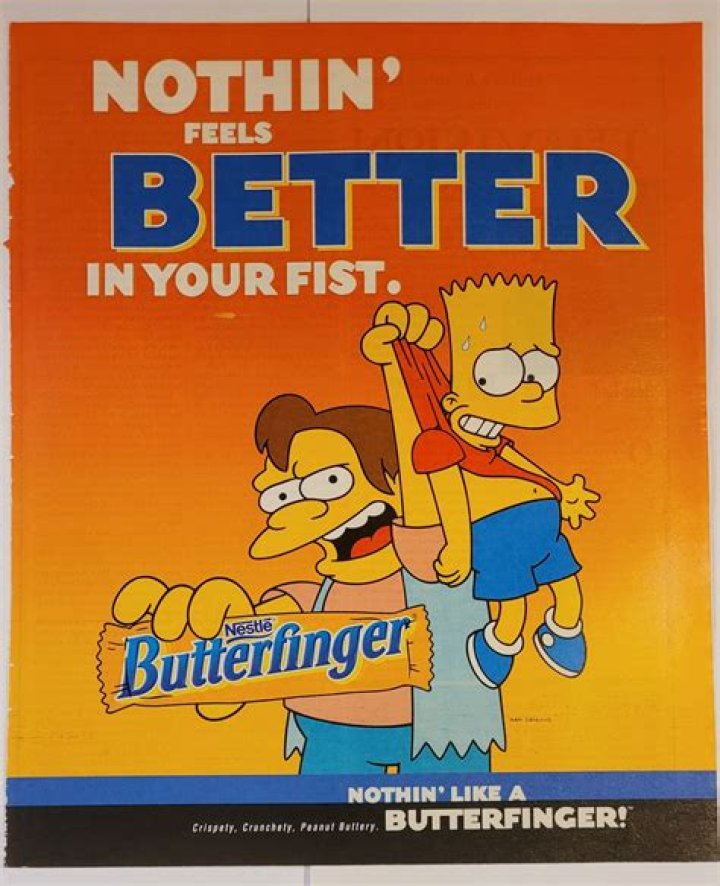 Nobody better ___ a finger on my Butterfinger! (Bart Simpson ad catchphrase)