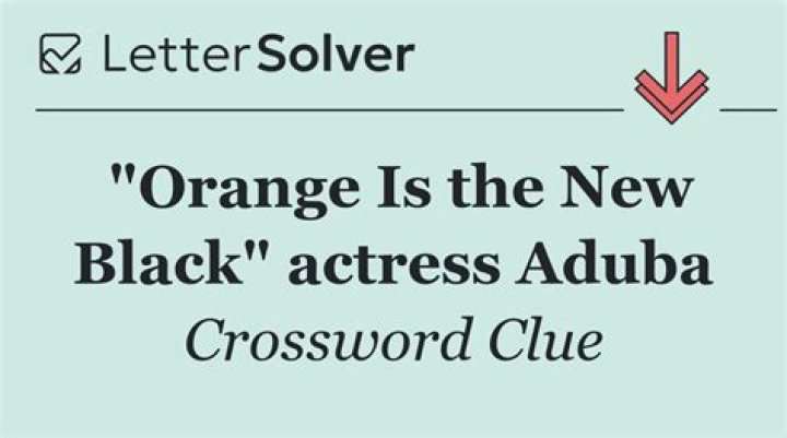 Orange Is the New Black actress ___ Aduba