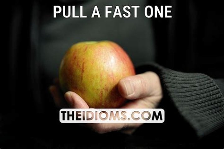 Pull a fast ___