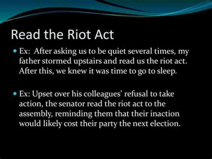 Read the riot act to