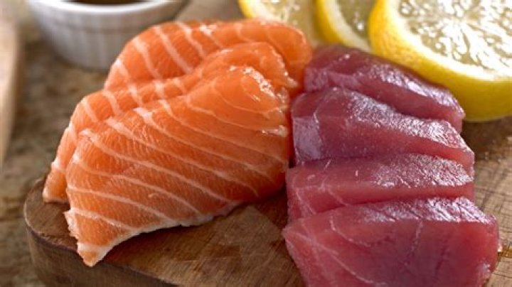 Salmon or tuna for example