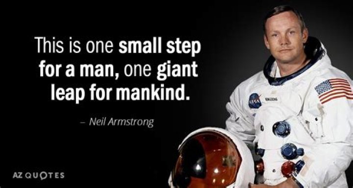 That's one small ___ ... (Neil Armstrong quote)