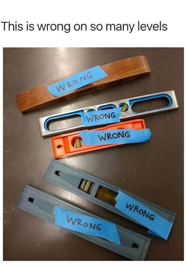 That's wrong on so ___ levels