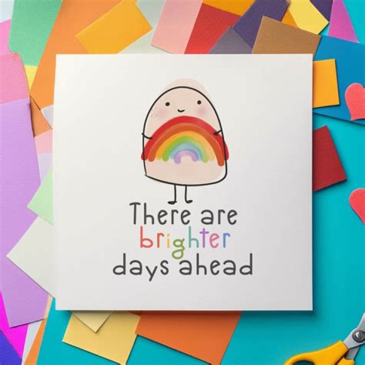 There are brighter days ___