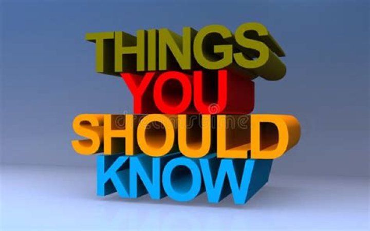 There ___ some things you should know ...
