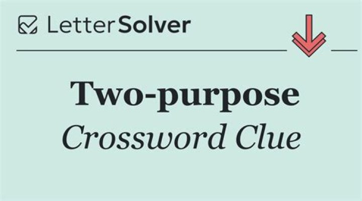 Two-purpose