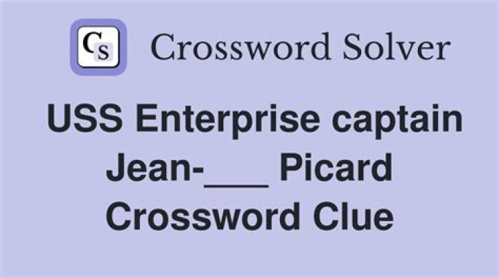 USS Enterprise captain Jean-___ Picard