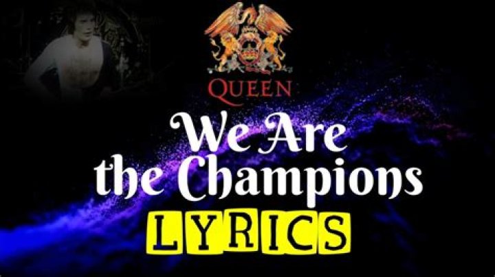 We ___ the Champions (Queen song)