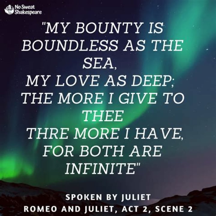 What's ___ name? (question from Juliet): 2 wds.