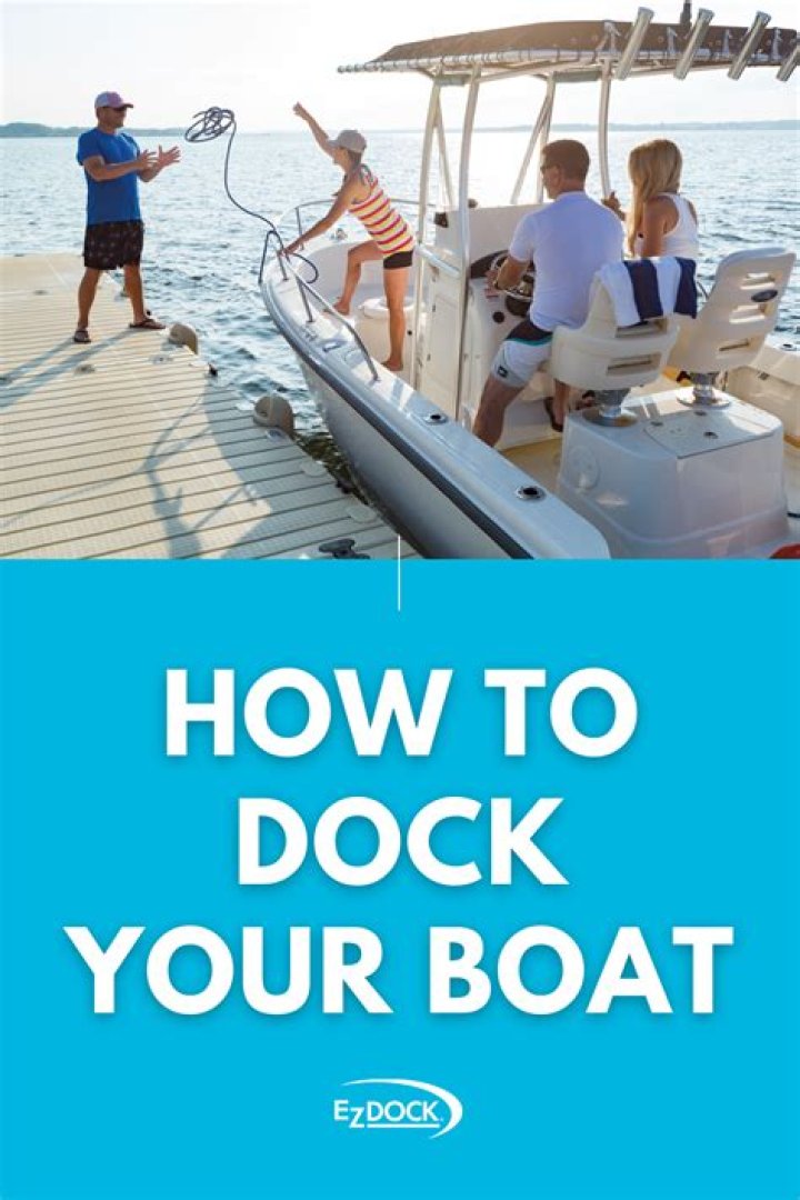 Where to dock a boat